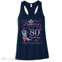 Stepping Into My 80th Birthday With God'S Grace And Mercy Women's Tank Top thumb 0