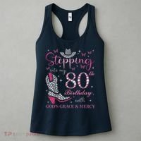 Stepping Into My 80th Birthday With God'S Grace And Mercy Women's Tank Top thumb 3