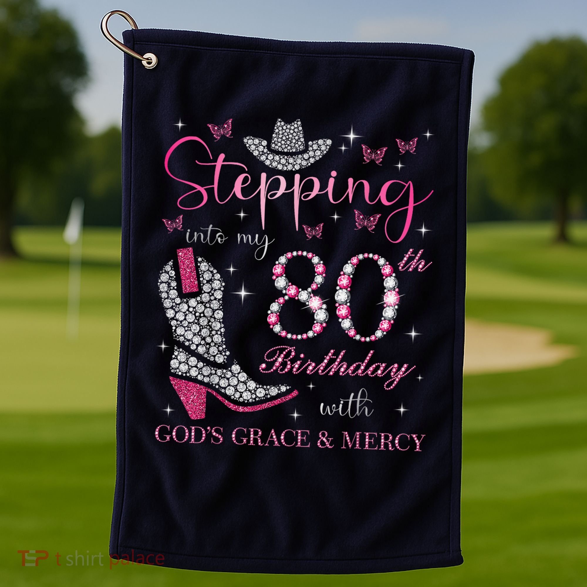Stepping Into My 80th Birthday With God'S Grace And Mercy Golf Towel