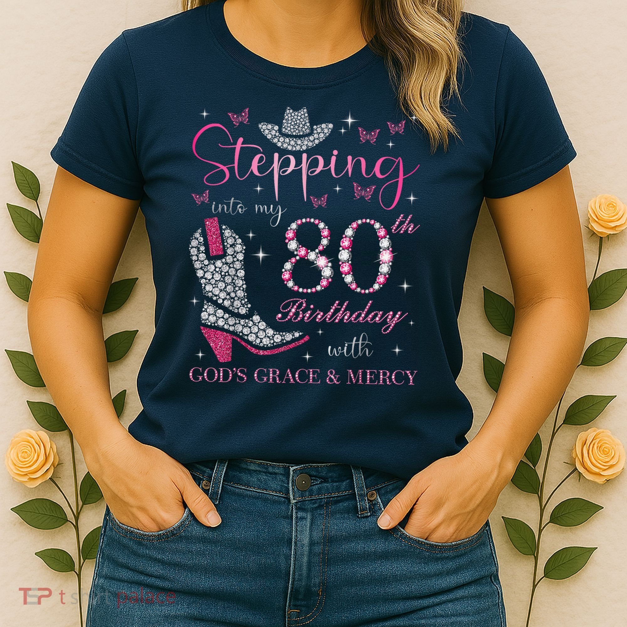 Stepping Into My 80th Birthday With God'S Grace And Mercy Women's T-Shirt