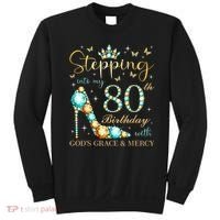 Stepping Into My 80th Birthday With God'S Grace And Mercy Sweatshirt thumb 0