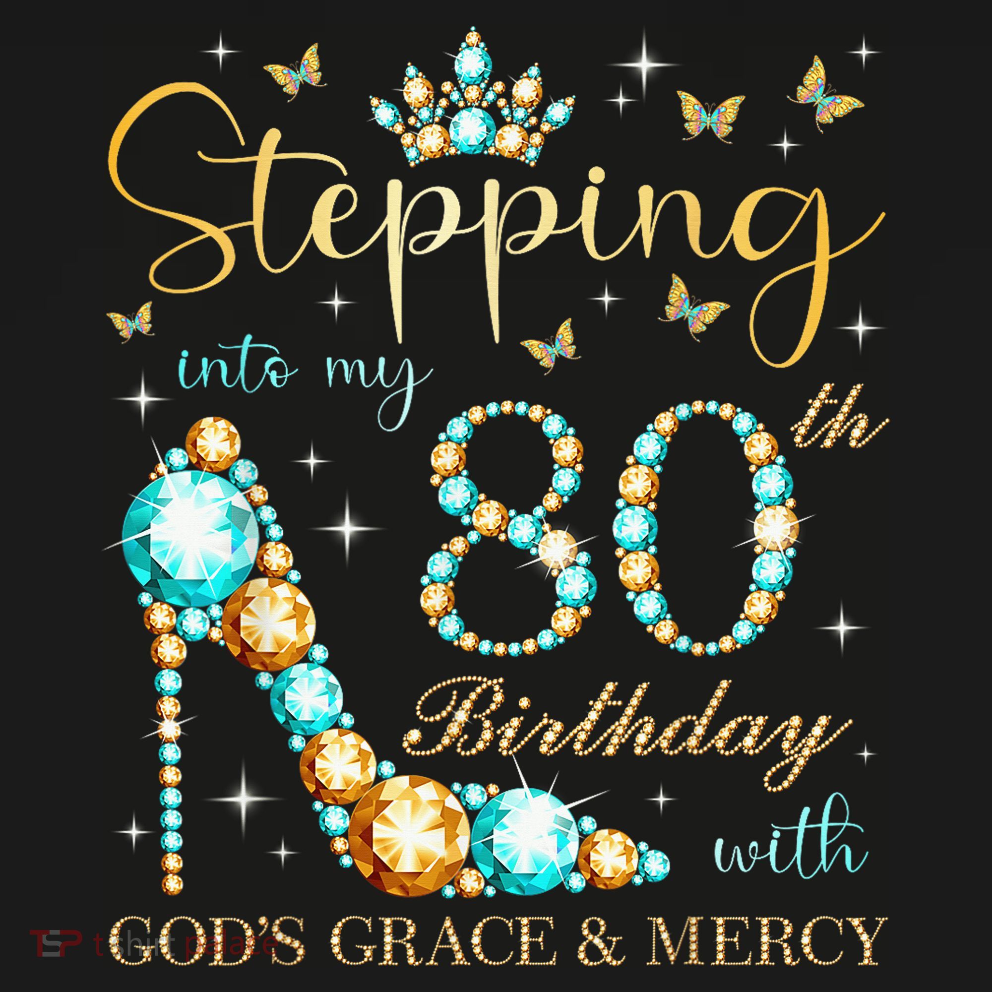Stepping Into My 80th Birthday With God'S Grace And Mercy Sweatshirt