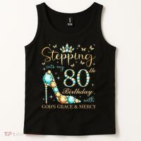 Stepping Into My 80th Birthday With God'S Grace And Mercy Tank Top thumb 2
