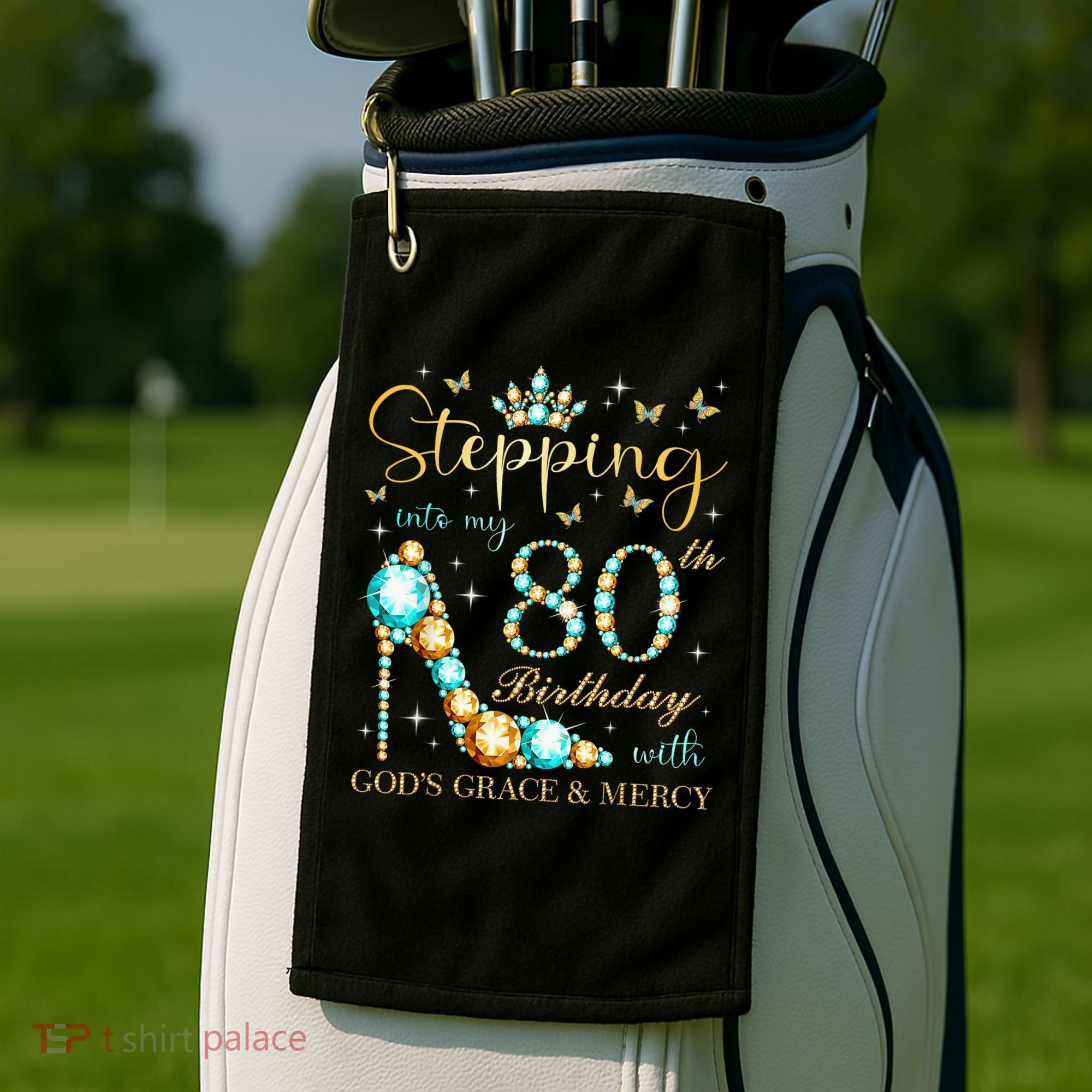 Stepping Into My 80th Birthday With God'S Grace And Mercy Golf Towel