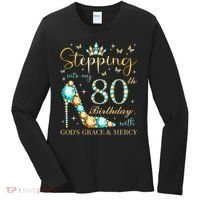 Stepping Into My 80th Birthday With God'S Grace And Mercy Women's Long Sleeve Shirt thumb 0