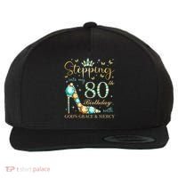 Stepping Into My 80th Birthday With God'S Grace And Mercy Wool Snapback Cap thumb 0