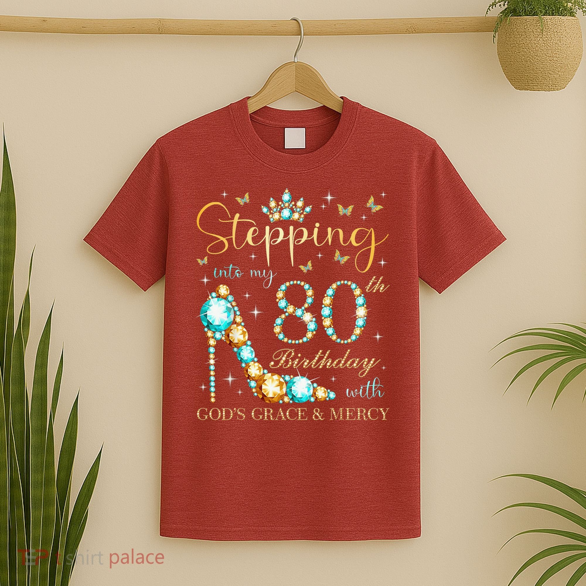 Stepping Into My 80th Birthday With God'S Grace And Mercy T-Shirt