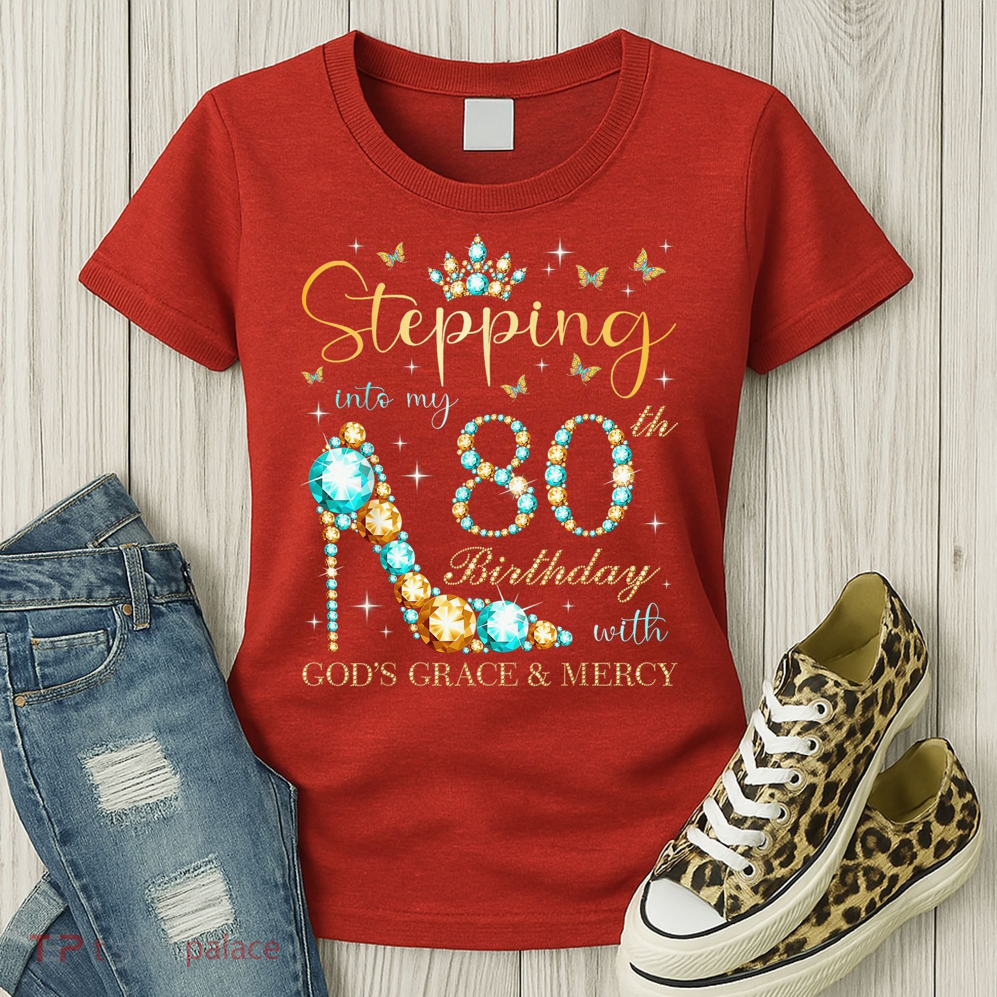 Stepping Into My 80th Birthday With God'S Grace And Mercy Women's T-Shirt