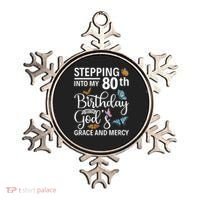 Stepping Into My 80th Birthday With Gods Grace And Mercy Ornament thumb 0