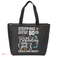 Stepping Into My 80th Birthday With Gods Grace And Mercy Tote Bag thumb 0
