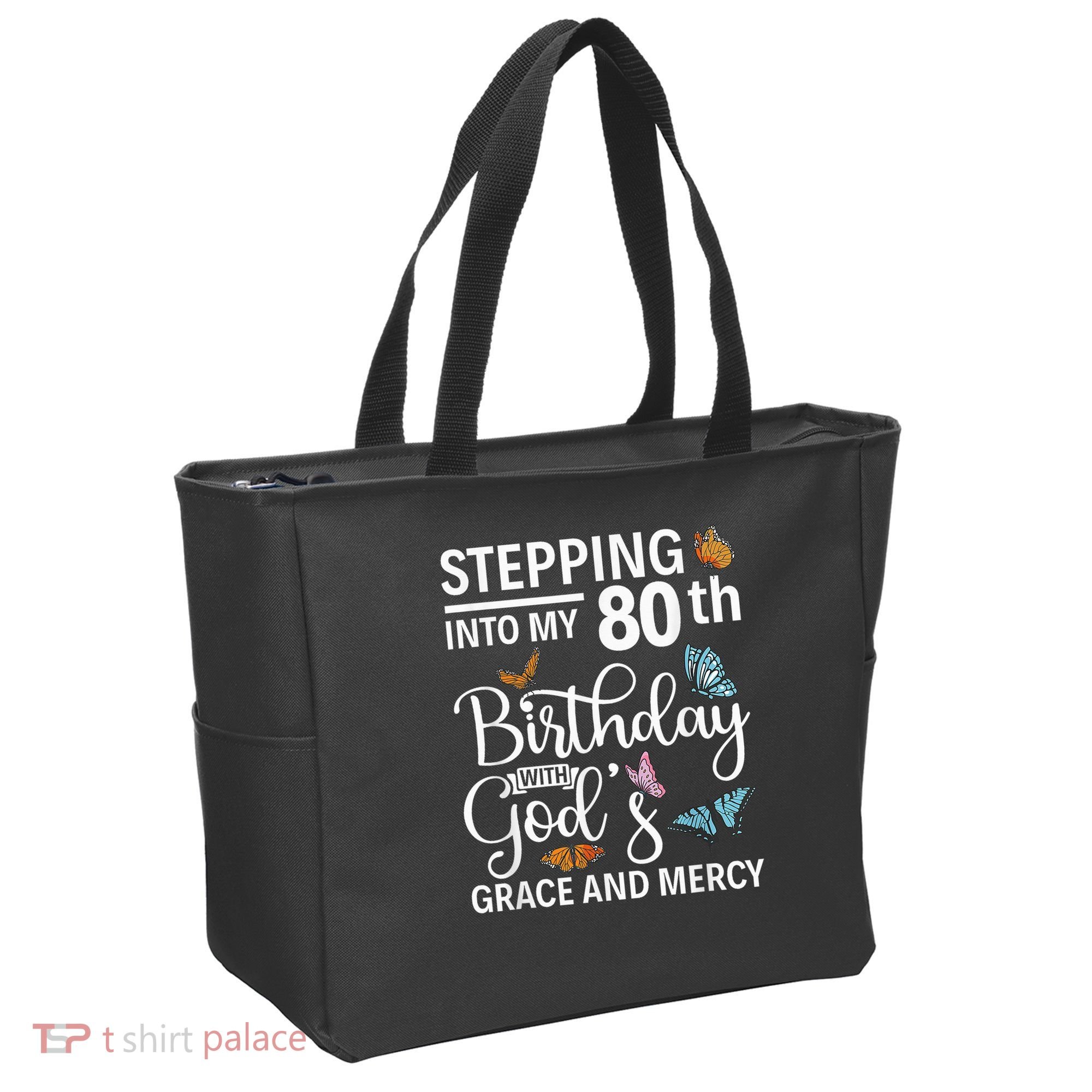 Stepping Into My 80th Birthday With Gods Grace And Mercy Tote Bag