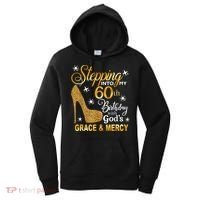 Stepping into my 60th birthday with God's grace & Mercy Women's Hoodie thumb 0
