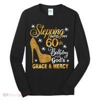 Stepping into my 60th birthday with God's grace & Mercy Tall Long Sleeve Shirt thumb 0