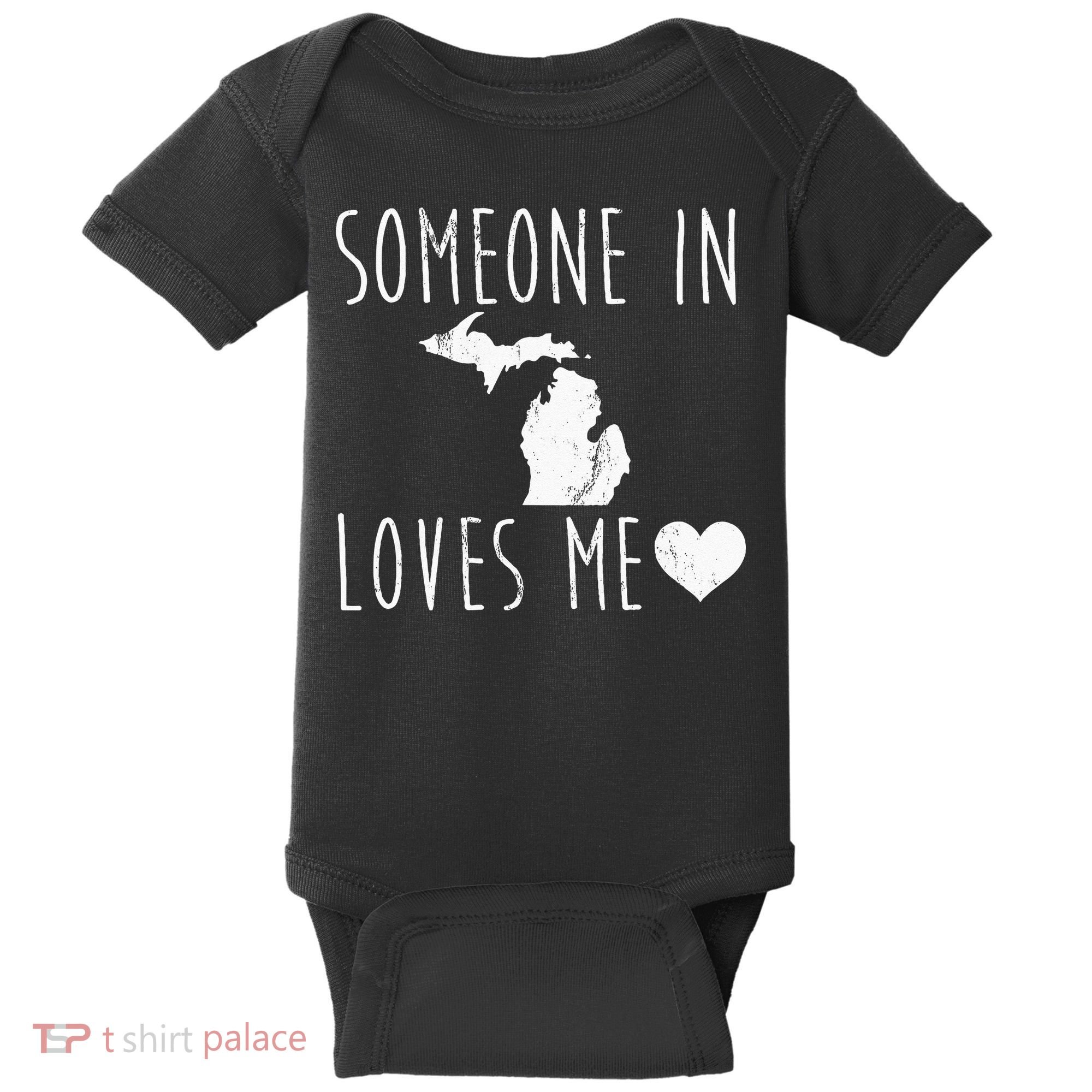 Someone In Michigan Loves Me! Cute State Gift Baby Bodysuit