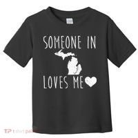 Someone In Michigan Loves Me! Cute State Gift Toddler T-Shirt thumb 0