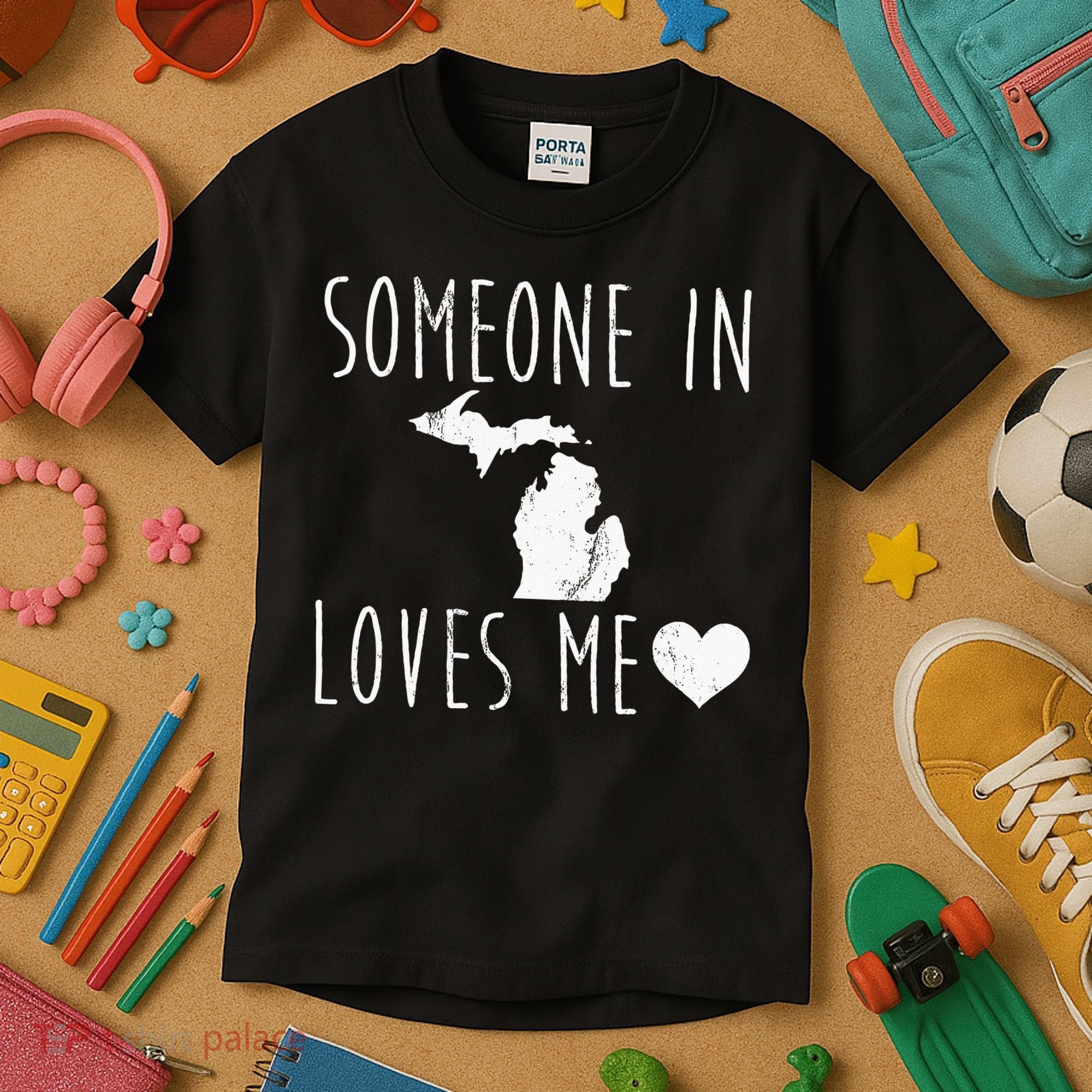 Someone In Michigan Loves Me! Cute State Gift Kids T-Shirt
