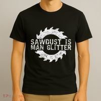 Sawdust Is Man Woodworking FatherS Day Gift T-Shirt thumb 3