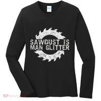 Sawdust Is Man Woodworking FatherS Day Gift Women's Long Sleeve Shirt thumb 0
