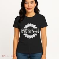 Sawdust Is Man Woodworking FatherS Day Gift Women's T-Shirt thumb 4