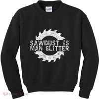 Sawdust Is Man Woodworking FatherS Day Gift Kids Sweatshirt thumb 0