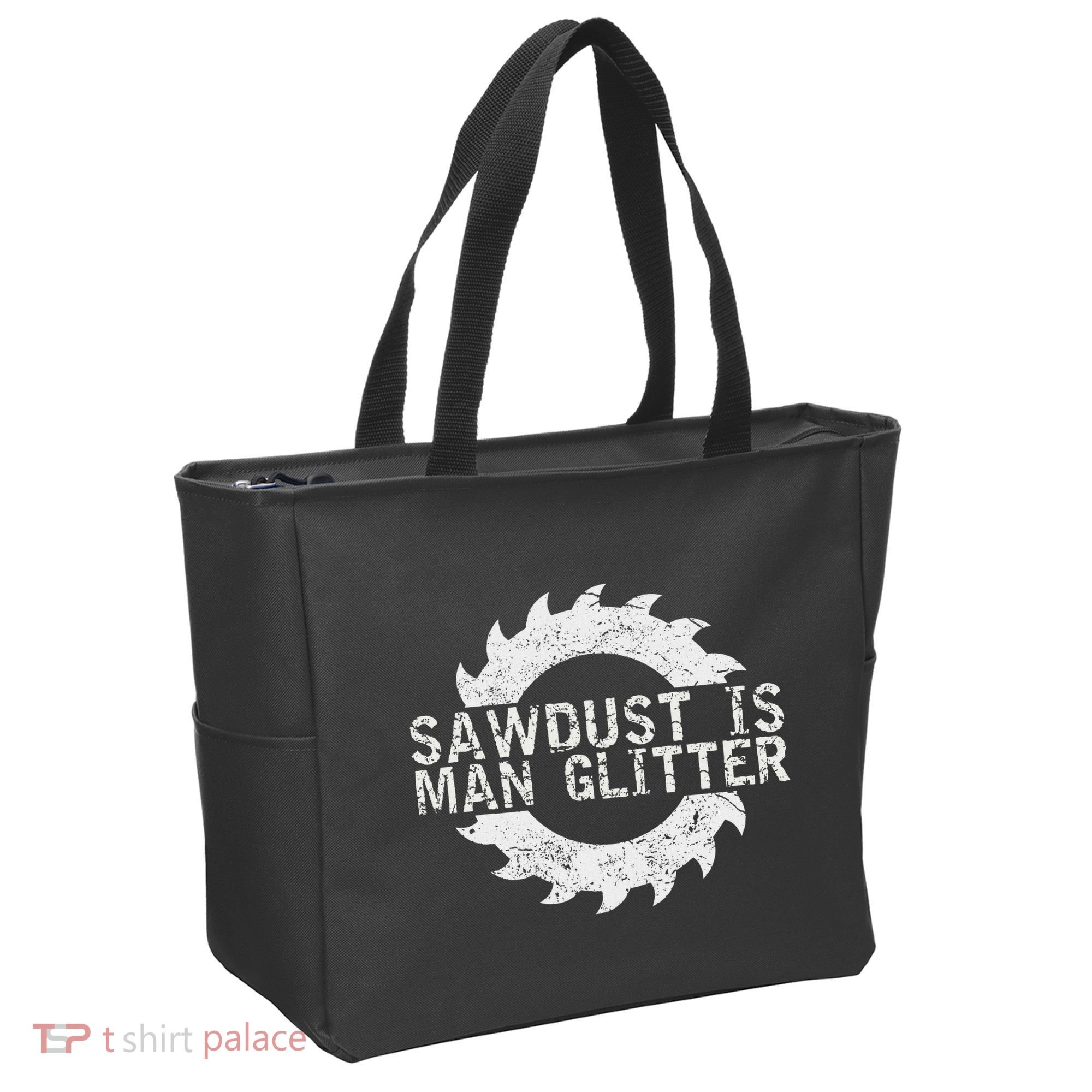Sawdust Is Man Woodworking FatherS Day Gift Tote Bag