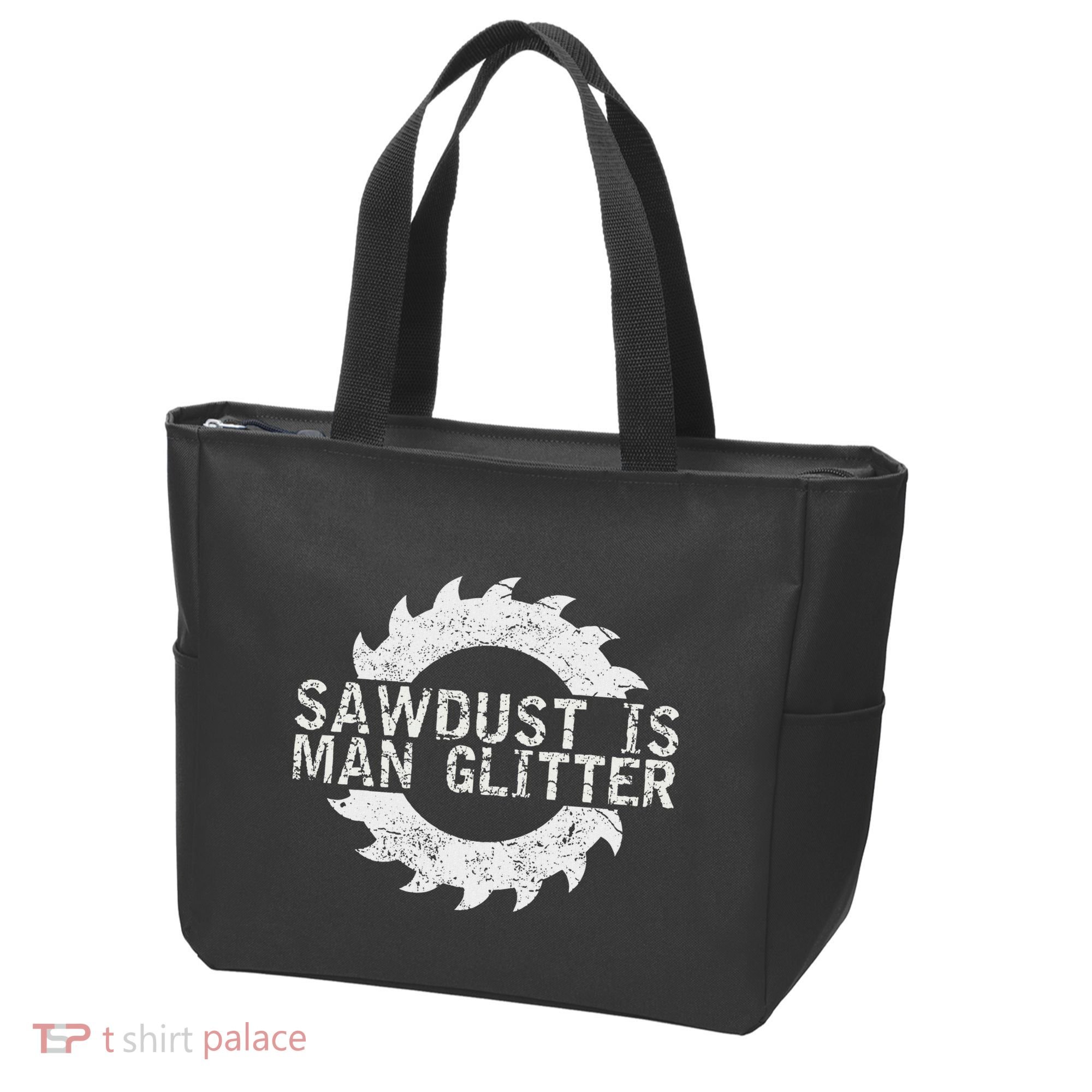 Sawdust Is Man Woodworking FatherS Day Gift Tote Bag