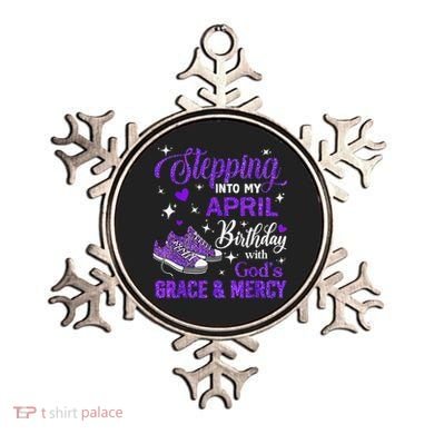 Stepping Into My April Birthday With Gods Grace  Mercy Gift Ornament