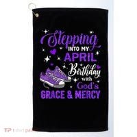 Stepping Into My April Birthday With Gods Grace  Mercy Gift Golf Towel thumb 0
