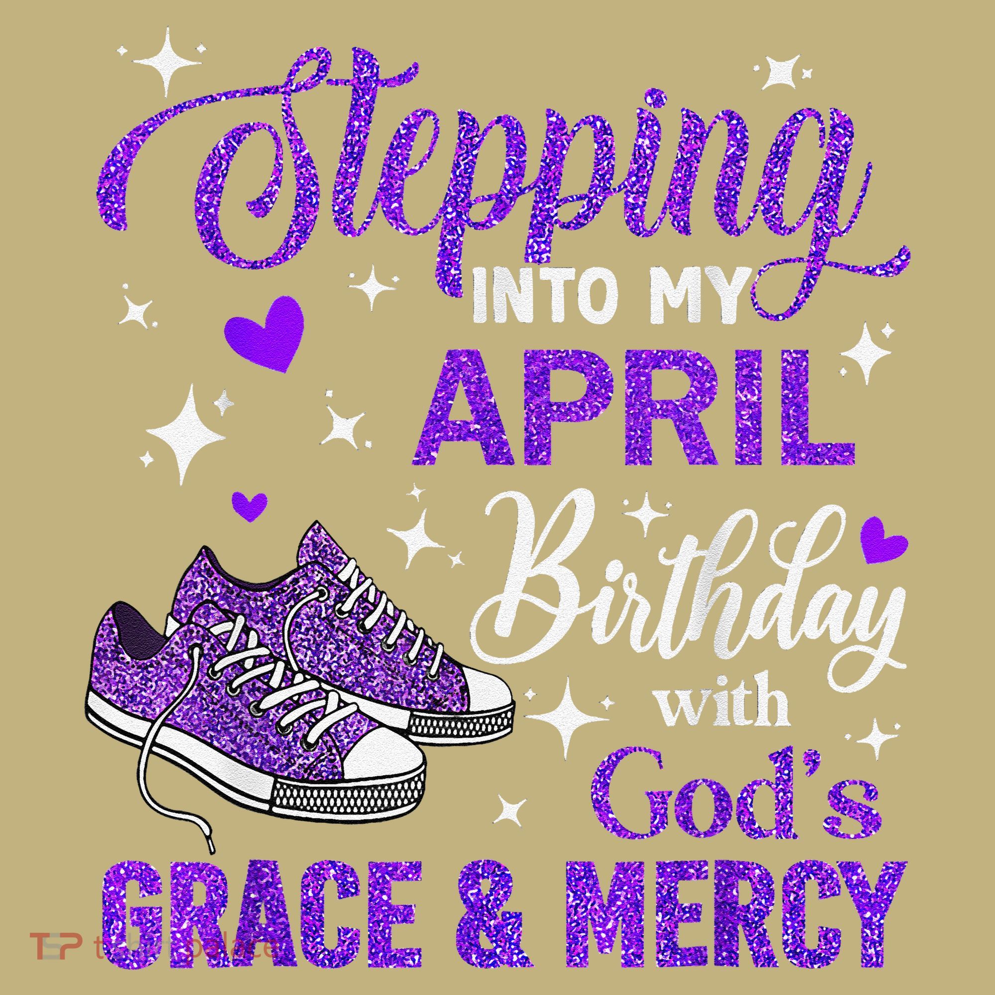 Stepping Into My April Birthday With Gods Grace  Mercy Gift Mousepad