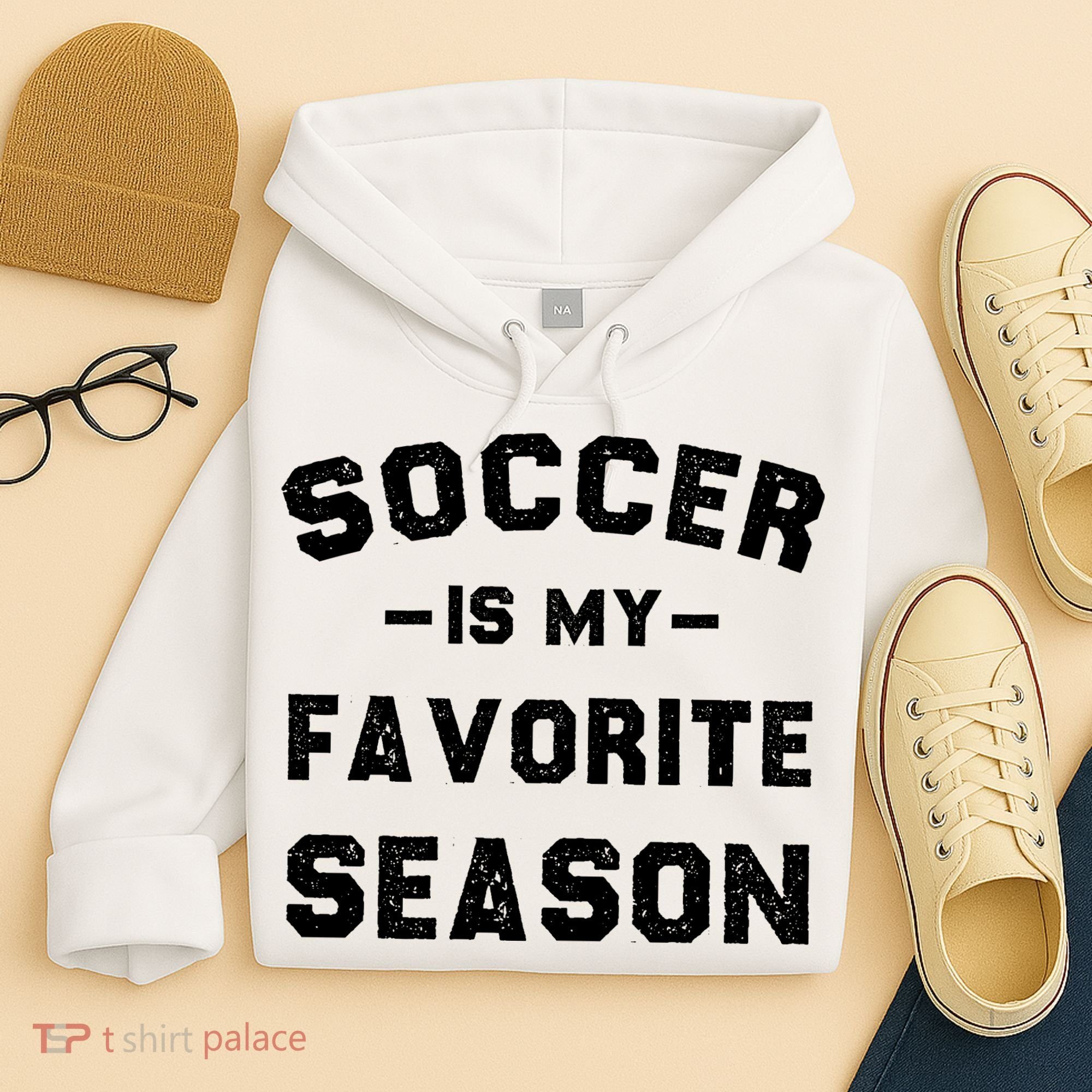 Soccer Is My Favorite Season Hoodie