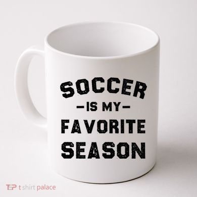 Soccer Is My Favorite Season Coffee Mug