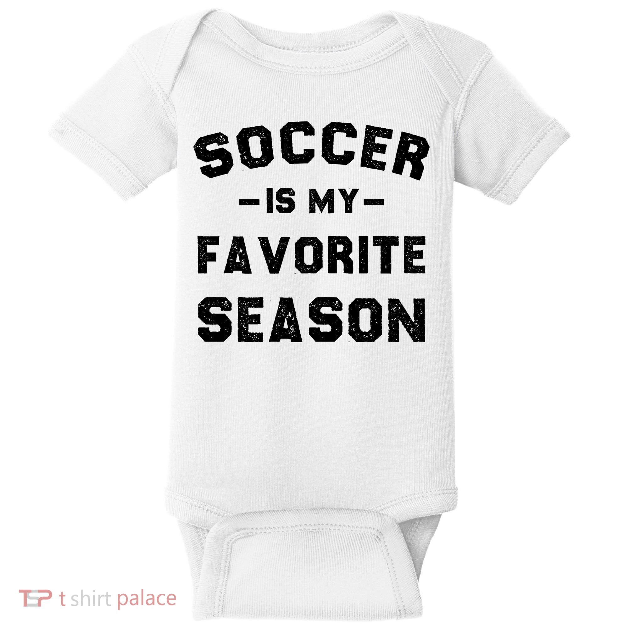Soccer Is My Favorite Season Baby Bodysuit