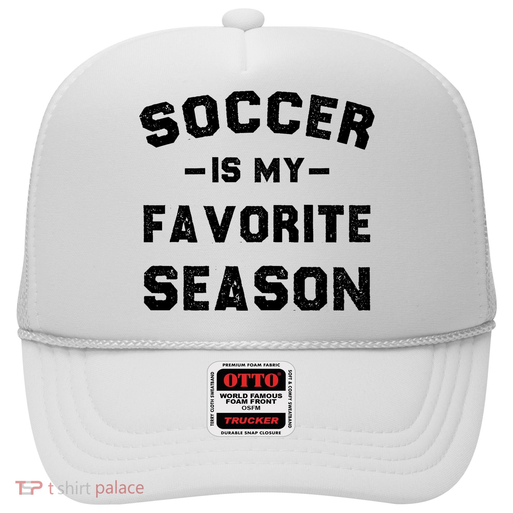 Soccer Is My Favorite Season Hat
