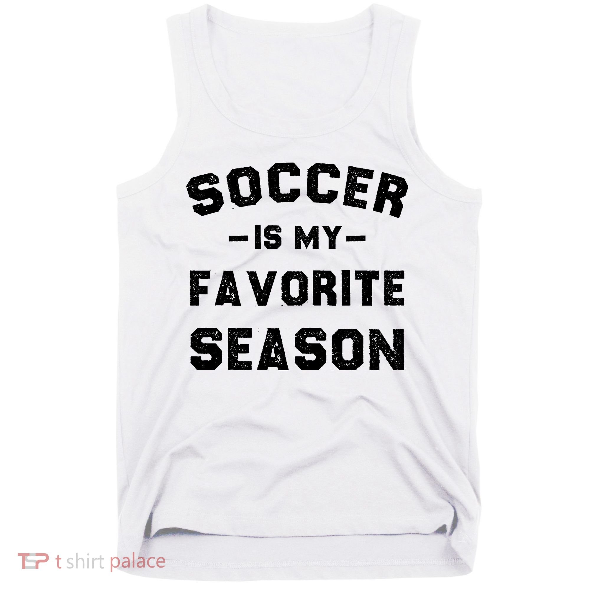 Soccer Is My Favorite Season Tank Top