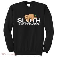 SLOTH IS MY SPIRIT ANIMAL Sweatshirt thumb 0