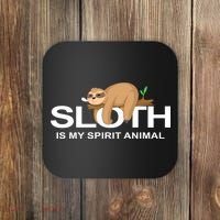 SLOTH IS MY SPIRIT ANIMAL Coaster thumb 0