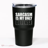 Sarcasm Is My Only Defense Tumbler thumb 0
