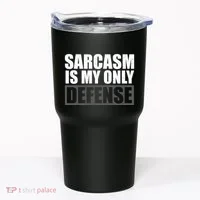 Sarcasm Is My Only Defense Tumbler thumb 0