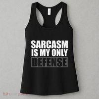 Sarcasm Is My Only Defense Women's Tank Top thumb 3