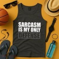 Sarcasm Is My Only Defense Tank Top thumb 4