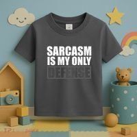 Sarcasm Is My Only Defense Toddler T-Shirt thumb 3