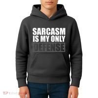 Sarcasm Is My Only Defense Kids Hoodie thumb 4