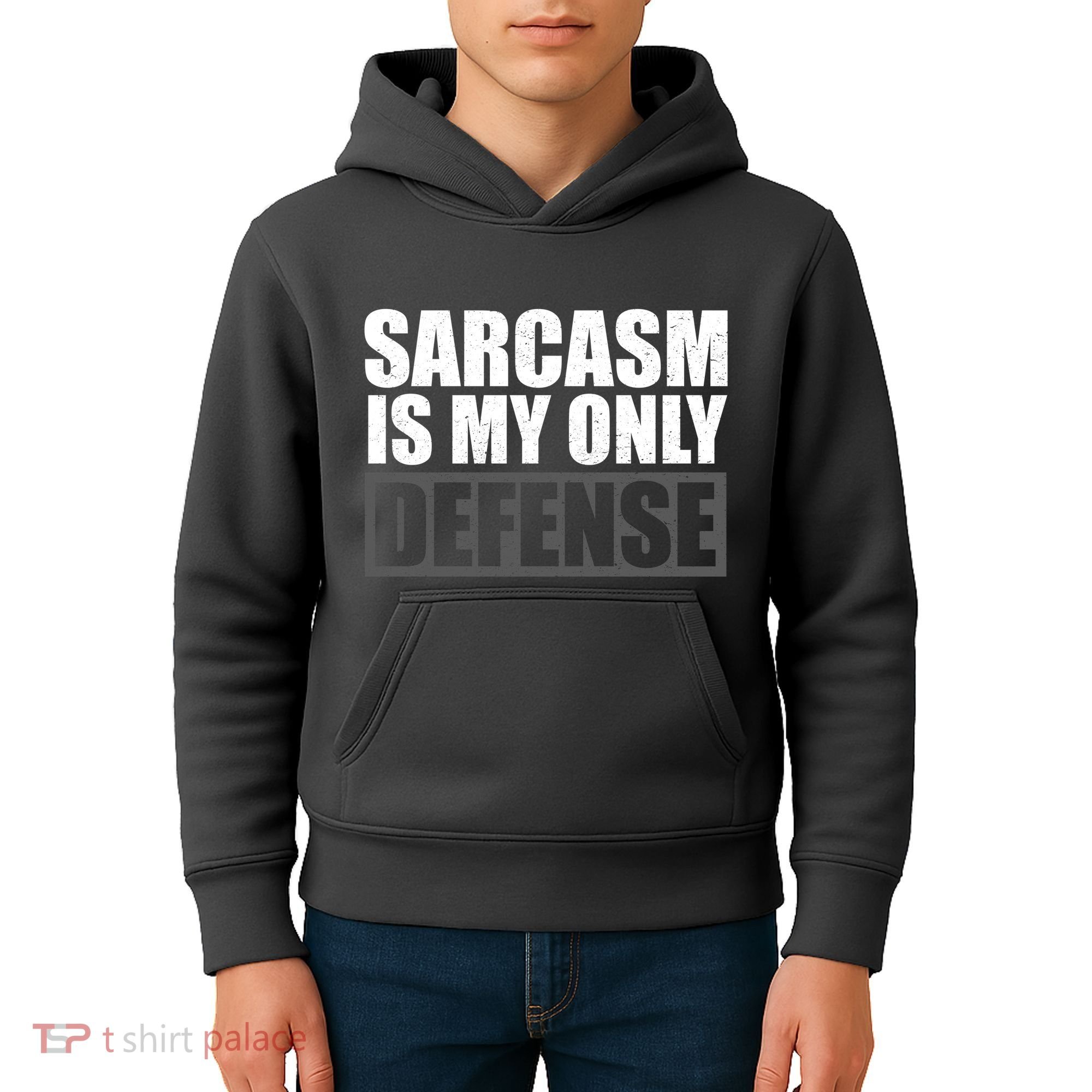 Sarcasm Is My Only Defense Kids Hoodie