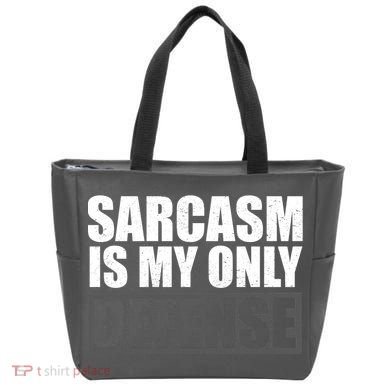 Sarcasm Is My Only Defense Tote Bag