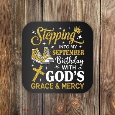 Stepping Into My September Birthday Sneakers Coaster
