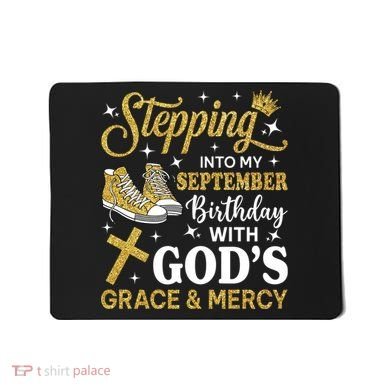 Stepping Into My September Birthday Sneakers Mousepad