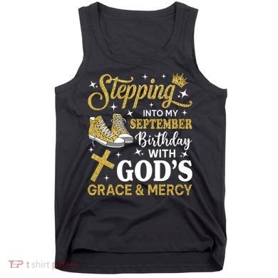 Stepping Into My September Birthday Sneakers Tank Top