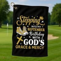 Stepping Into My September Birthday Sneakers Golf Towel thumb 1