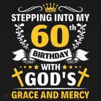 Stepping into my 60th birthday with gods grace and mercy Mousepad thumb 1