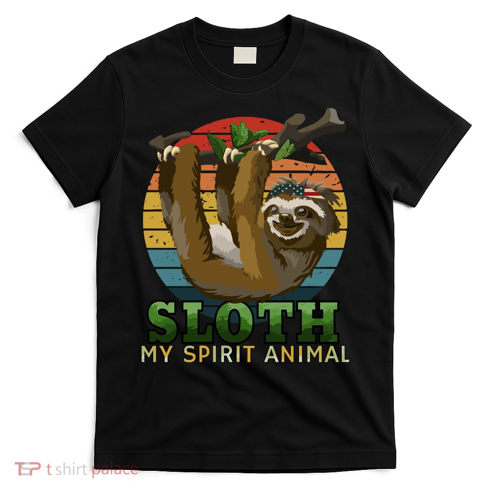Sloth Is My Spirit Animal Funny Sloth T-Shirt